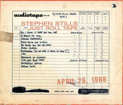 Stephen Stills : Just Roll Tape - April 26th, 1968